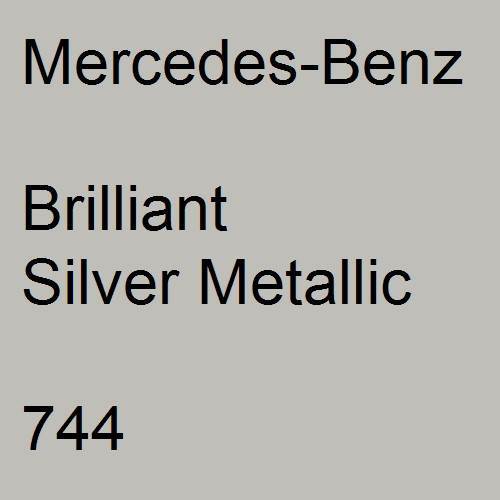 Mercedes-Benz, Brilliant Silver Metallic, 744.